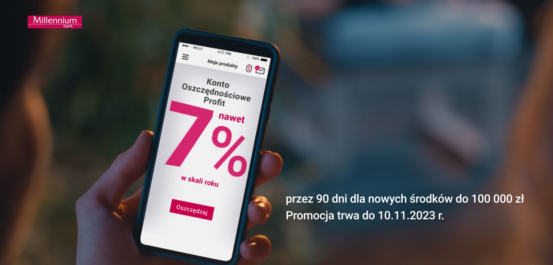 Nawet 7% na Koncie Oszczędnościowym Profit w Banku Millennium